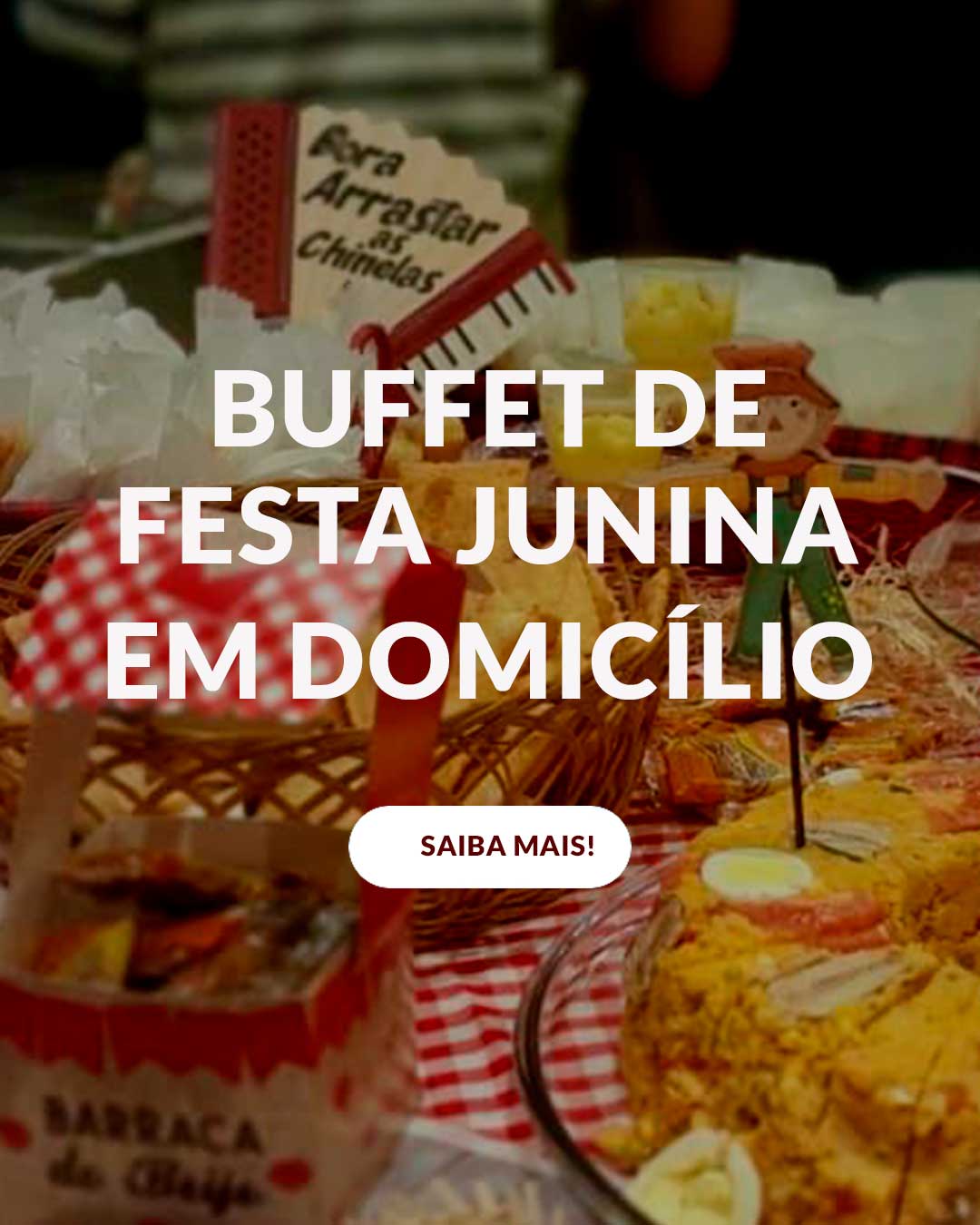 Buffet de festa junina em domicílio