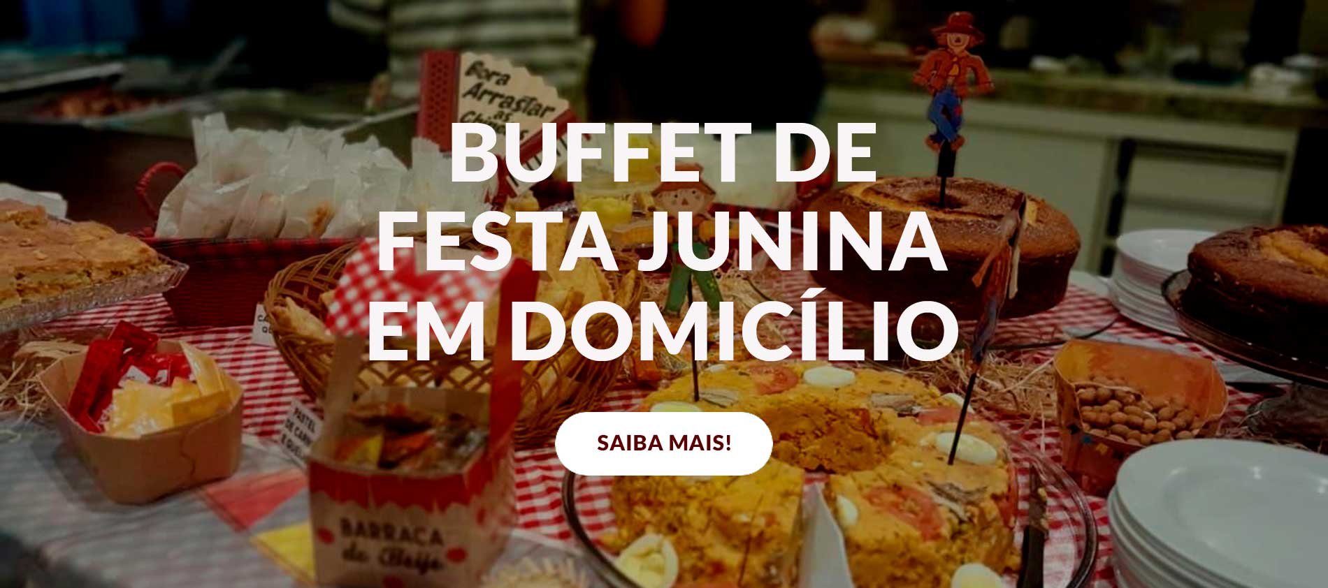 Buffet de festa junina à domicílio 2025